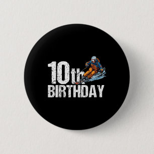Skier 10th Birthday Ski Boy Girl 10th Birthday Ski 2 Inch Round Button