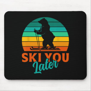 Skier Ski You Later Funny Skiing Kids Mouse Pad