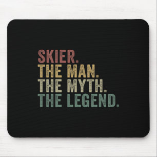 Skier The Man The Myth The Legend Funny Winter Ski Mouse Pad