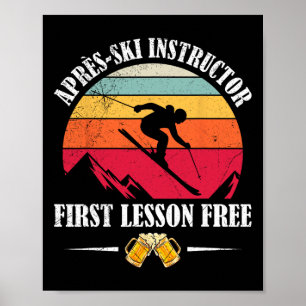 Skifahrer Apres-ski Instructor First Lesson Free A Poster