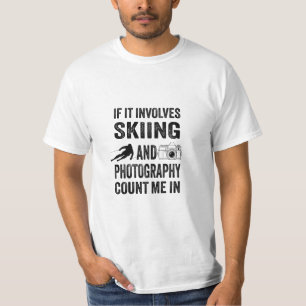 Skiing and Photography - Sports Photographer Gift T-Shirt