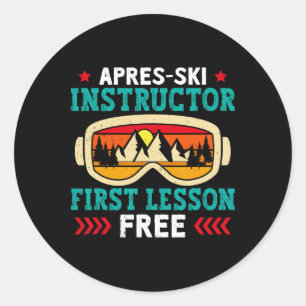 Skiing Apres-ski Instructor First Lesson Free Ski  Classic Round Sticker