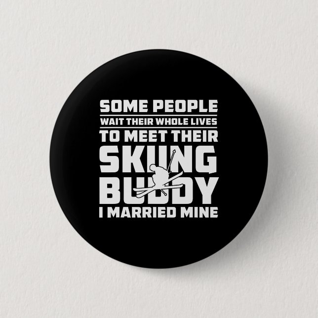 Skiing Buddy  2 Inch Round Button (Front)