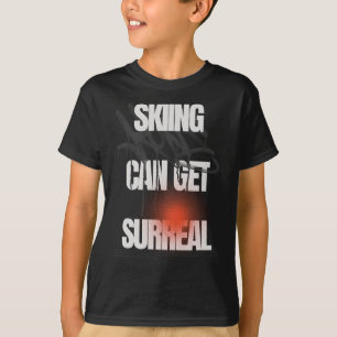 Skiing Can Get Surreal Alpine Mountain Snow Slope T-Shirt