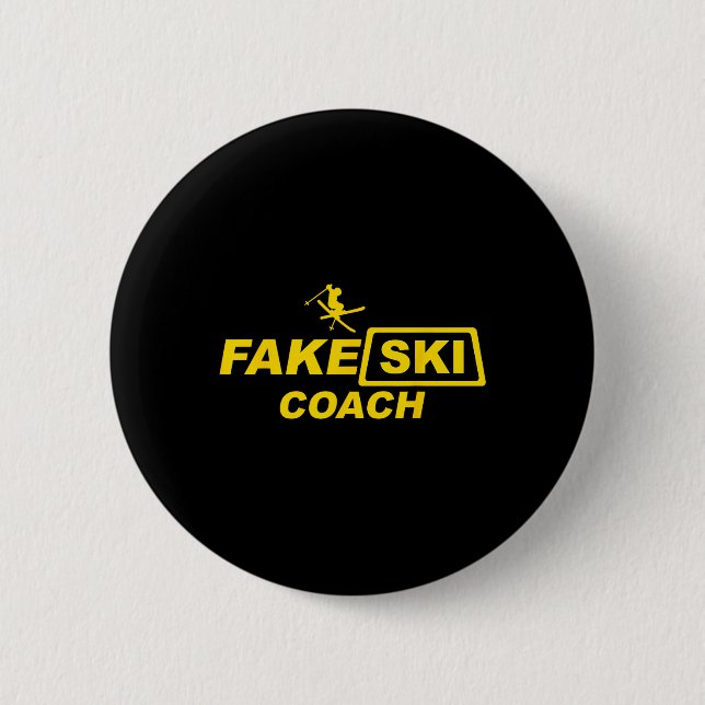 Skiing Coach Fake Ski Instructor Funny Apres-ski  2 Inch Round Button (Front)