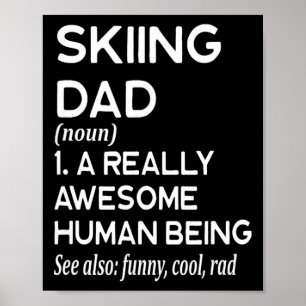 Skiing Dad Definition - Ski Skiing Skier Poster
