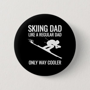 Skiing Dad - Like A Regular Dad But Way Cooler - S 2 Inch Round Button
