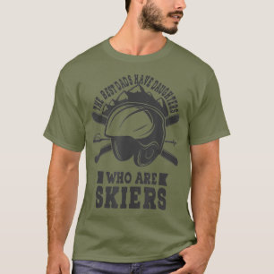 Skiing dad The Best Dad Have Daughters Who are T-Shirt