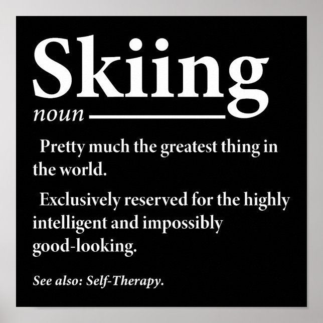 Skiing Definition Funny Ski Sport Lover Poster (Front)