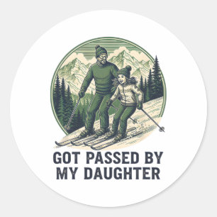 Skiing Fun With Daughter Got Ped By My Daughter Classic Round Sticker