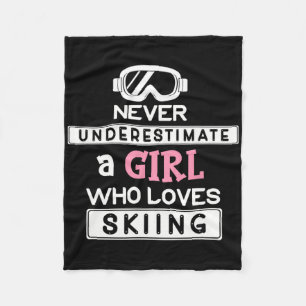 Skiing Girl Never Underestimate A Ski Girl Fleece Blanket
