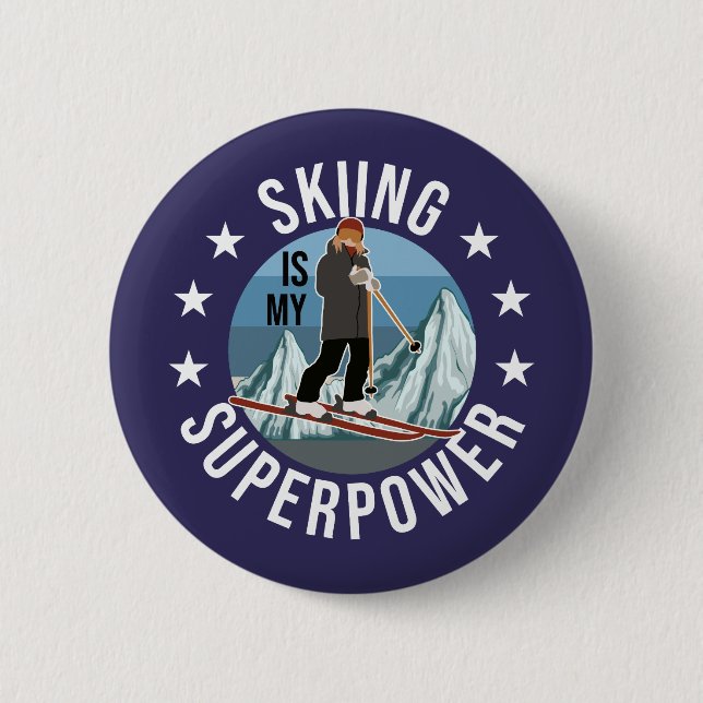 Skiing Is My Superpower 2 Inch Round Button (Front)