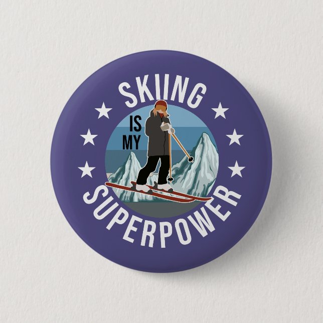 Skiing Is My Superpower 2 Inch Round Button (Front)