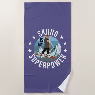 Skiing Is My Superpower Beach Towel