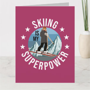 Skiing Is My Superpower Card