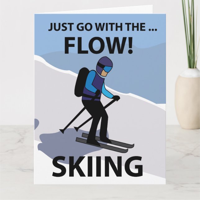 Skiing Just Go With The Flow Skiing Card (Front)
