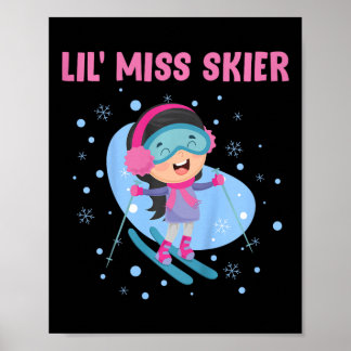 Skiing Kids Lil' Miss Skier Funny Girls Poster
