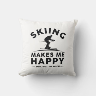 Skiing Makes Me Happy You Not So Much Throw Pillow