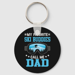 Skiing - My Favorite Ski Buddies Call Me Dad Keychain