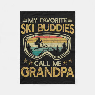 Skiing - My Favorite Ski Buddies Call Me Grandpa  Fleece Blanket