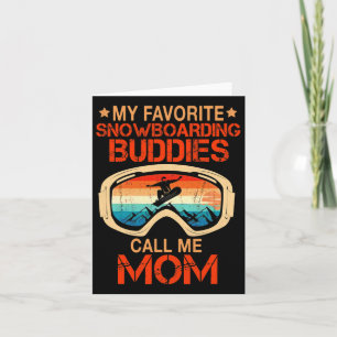 Skiing - My Favourite Snowboarding Buddies Call Me Card