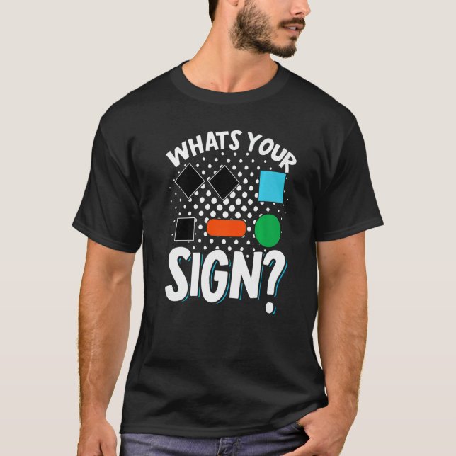 Skiing Snowboard Whats Your Sign Skier Winter Spor T-Shirt (Front)