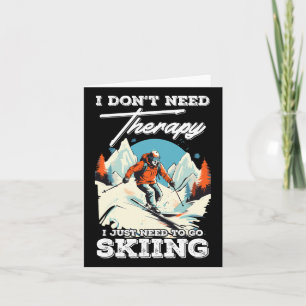 Skiing Therapy Snow Vacation Snowboarding Mountain Card
