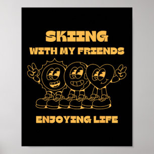 Skiing With Friends Winter Snow Mountain Adventure Poster