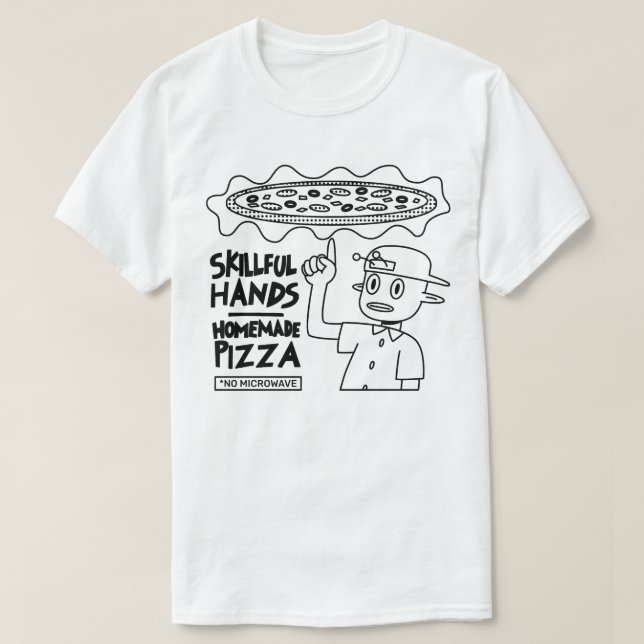 Skilful Hands Homemade Pizza T-Shirt (Design Front)