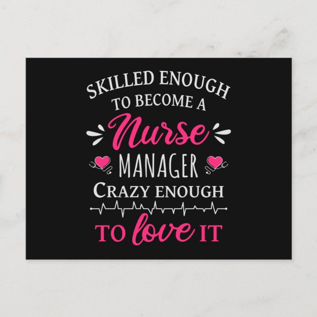 Skilled enough to become a Nurse Manager Postcard (Front)