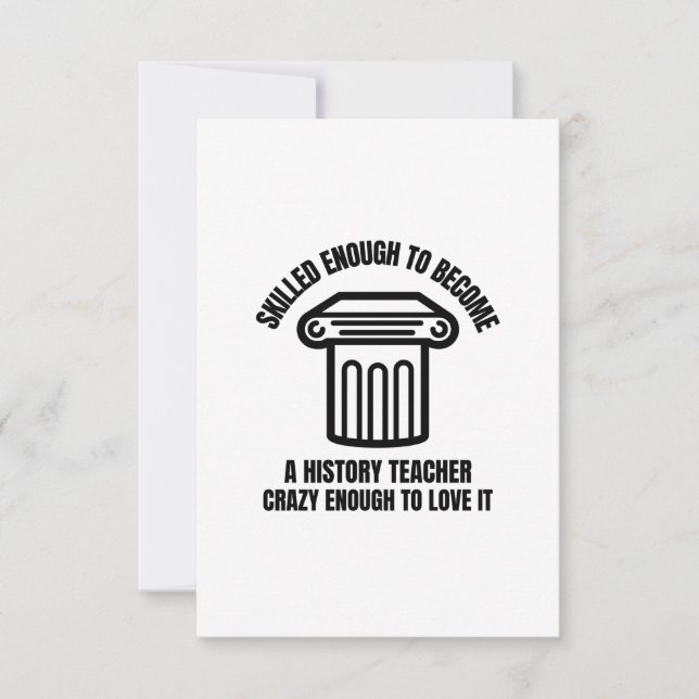 Skilled History teacher Thank You Card (Front)