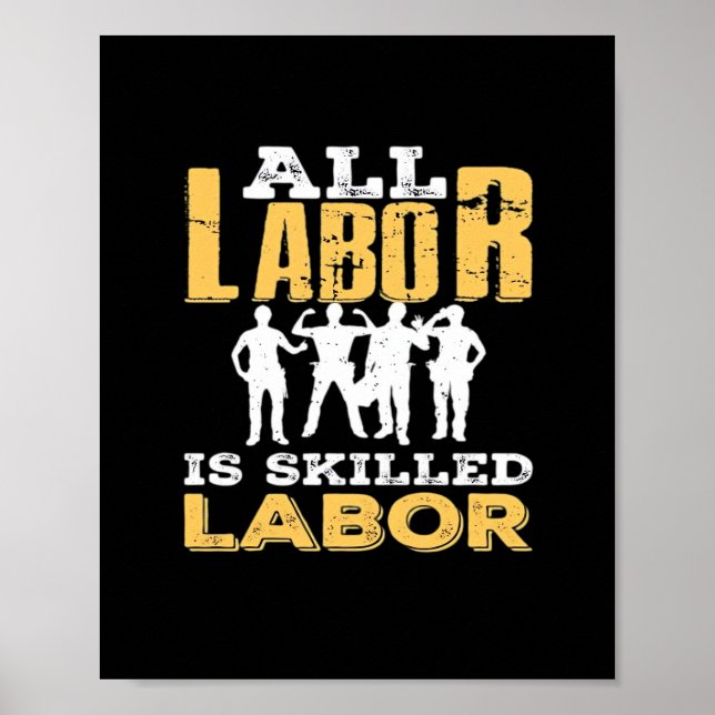 Skilled Labour Day Classic - Skilled Labour Isn’t  Poster (Front)
