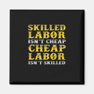 Skilled Labour Isn’t Cheap Essential Magnet