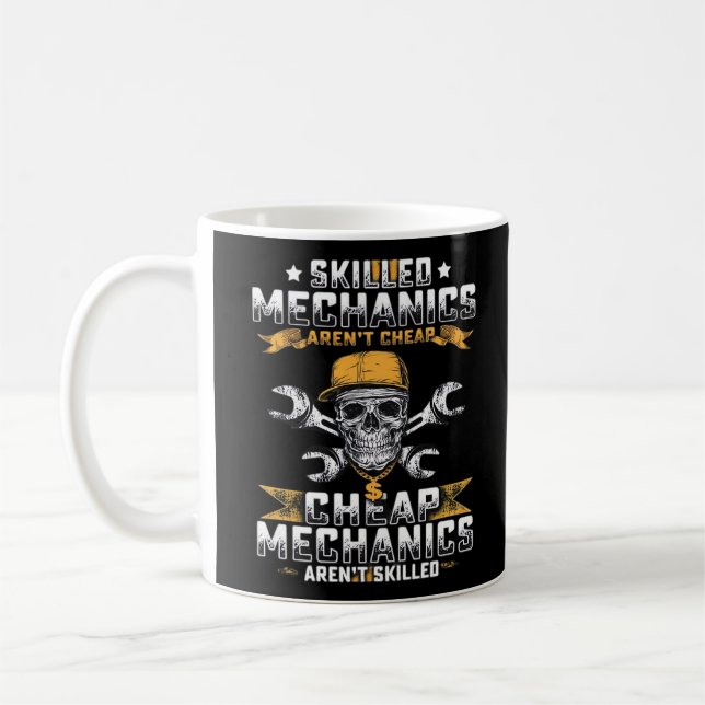 Skilled Mechanics Aren’t Cheap Essential Coffee Mug (Left)