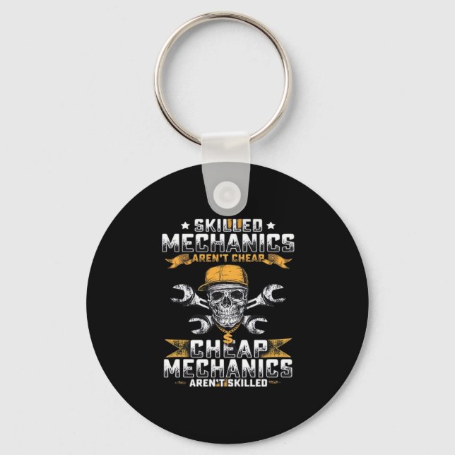 Skilled Mechanics Aren’t Cheap Essential Keychain (Front)