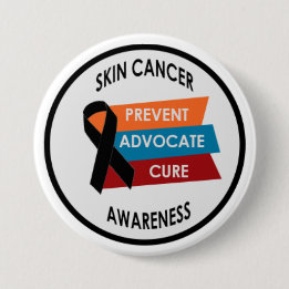 Skin Cancer Awareness 3" Large Badge 3 Inch Round Button