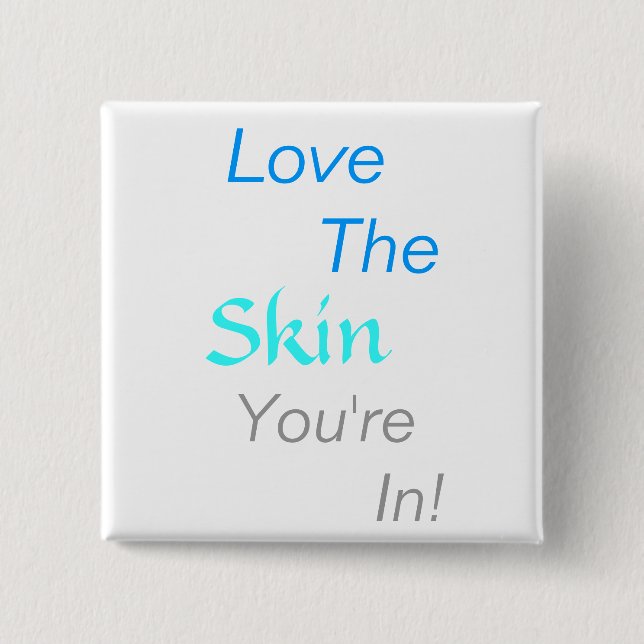 Skin Deep B 2 Inch Square Button (Front)