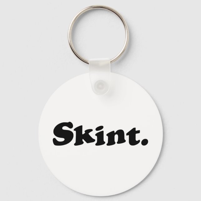 Skint. Keychain (Front)