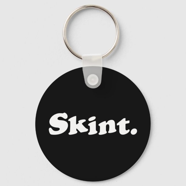 Skint. Keychain (Front)
