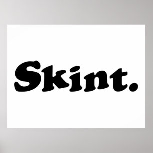 Skint. Poster