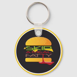 Skip A Meal Fatty Keychain