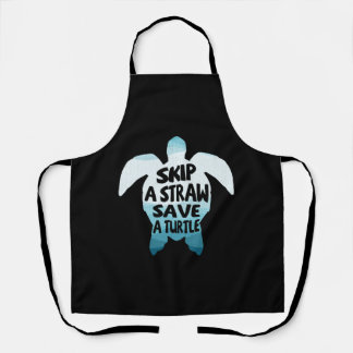 Skip A Straw Save A Turtle Apron