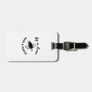 Skip A Straw Save A Turtle Copy Copy Luggage Tag