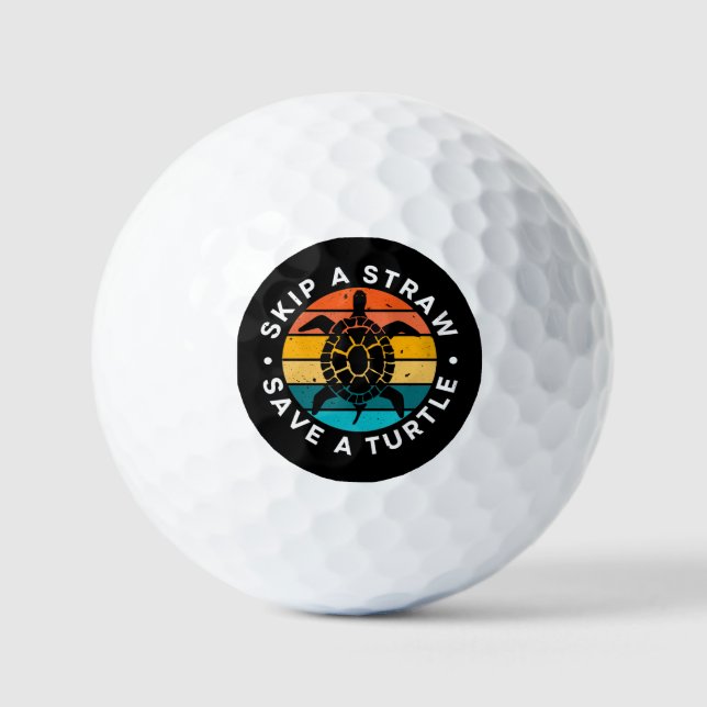 Skip A Straw Save A Turtle Golf Balls (Front)
