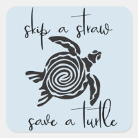 Skip A Straw Save a Turtle Plastic Free Sea