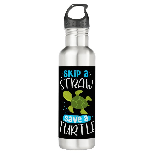 Skip A Straw Save A Turtle Turtle Rescue Sea Turtl 710 Ml Water Bottle (Front)
