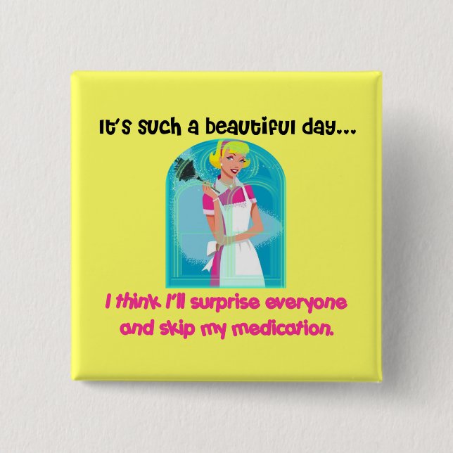 Skip My Meds Button (Front)