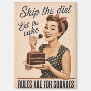 Skip the Diet Eat the Cake Retro Magnet