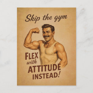 Skip the Gym Flex with Attitude Retro Strongman Po Postcard