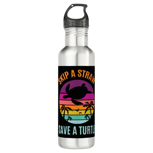 Skip The Plastic Straw To Save A Turtle Turtles Oc 710 Ml Water Bottle (Front)